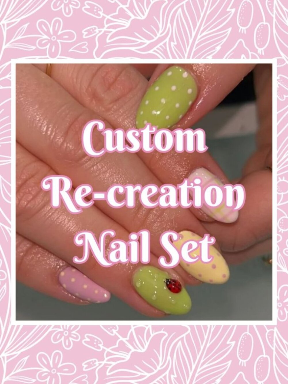💅 Custom Re-Creation Press-On Nails (Made to Order)